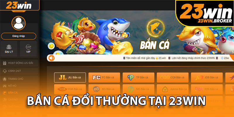 Bắn Cá Đổi Thưởng 23Win - Săn Thưởng Kịch Tính Ở Đại Dương