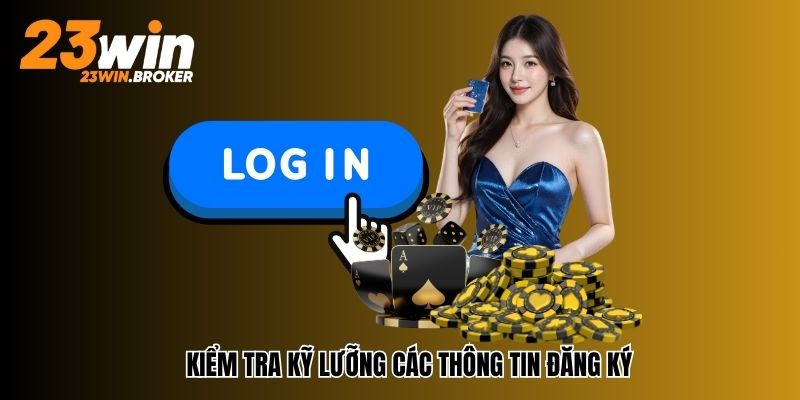 Kiểm tra lại thông tin