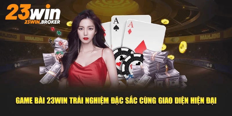 Những đặc điểm thú vị của Game Bài 23WIN